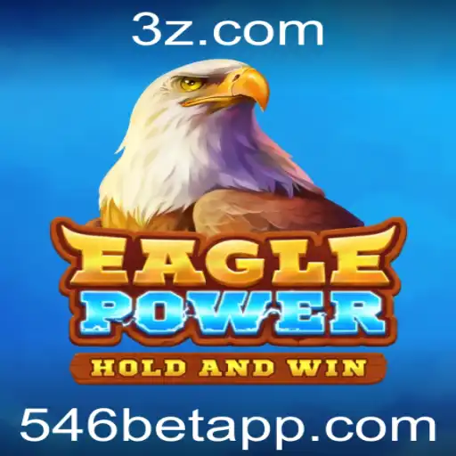 EaglePower: Uma Nova Dimensão de Entretenimento Digital com 546bet